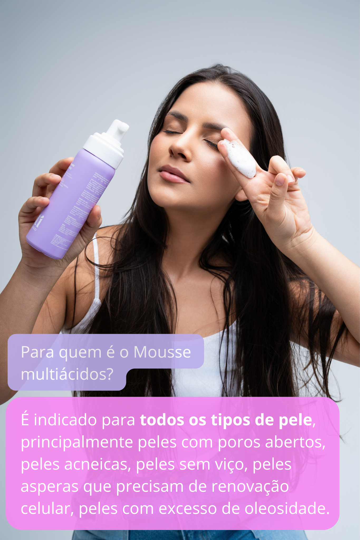 Mousse de Limpeza Facial Multiácidos